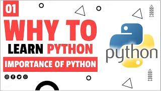 #1 Why To Learn Python ? | Python Tutorial For Beginners | Introduction To Python