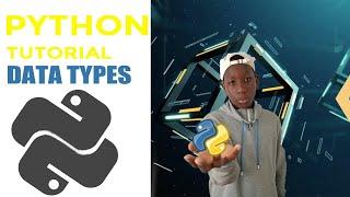 Python tutorial for beginners | Learn python | Data types in python
