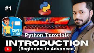Python Tutorials Beginners to Advanced || Python for beginners || Introduction to Python