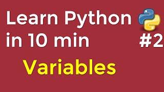 Python Tutorial for Absolute Beginners: #2 Variables