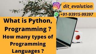 What is python, programming and types of programming Languages | python beginners tutorial #1