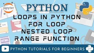 For Loops In Python, Nested For Loops | Loops In Python | Python Tutorials for Beginners Part 10