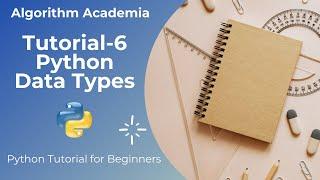 Python Tut 6# Data Types | Python | Python Tutorial for Beginners