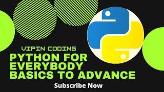Python Tutorial For Beginners| Python for Everybody Introduction | Python Full Course | vipin coding