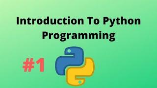 Python Language Introduction - Introduction to Python (2021) || Python Tutorials for Beginners