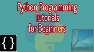 Python Tutorials for Beginners | Learn Python in 1 Hour | How to code with Python | Python Tutorials