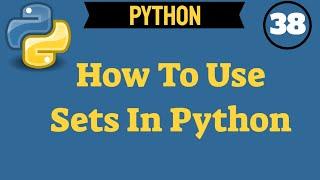✔ Python Tutorial Sets For Beginners