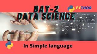 Data science for beginners | Python data science tutorial | Day-2